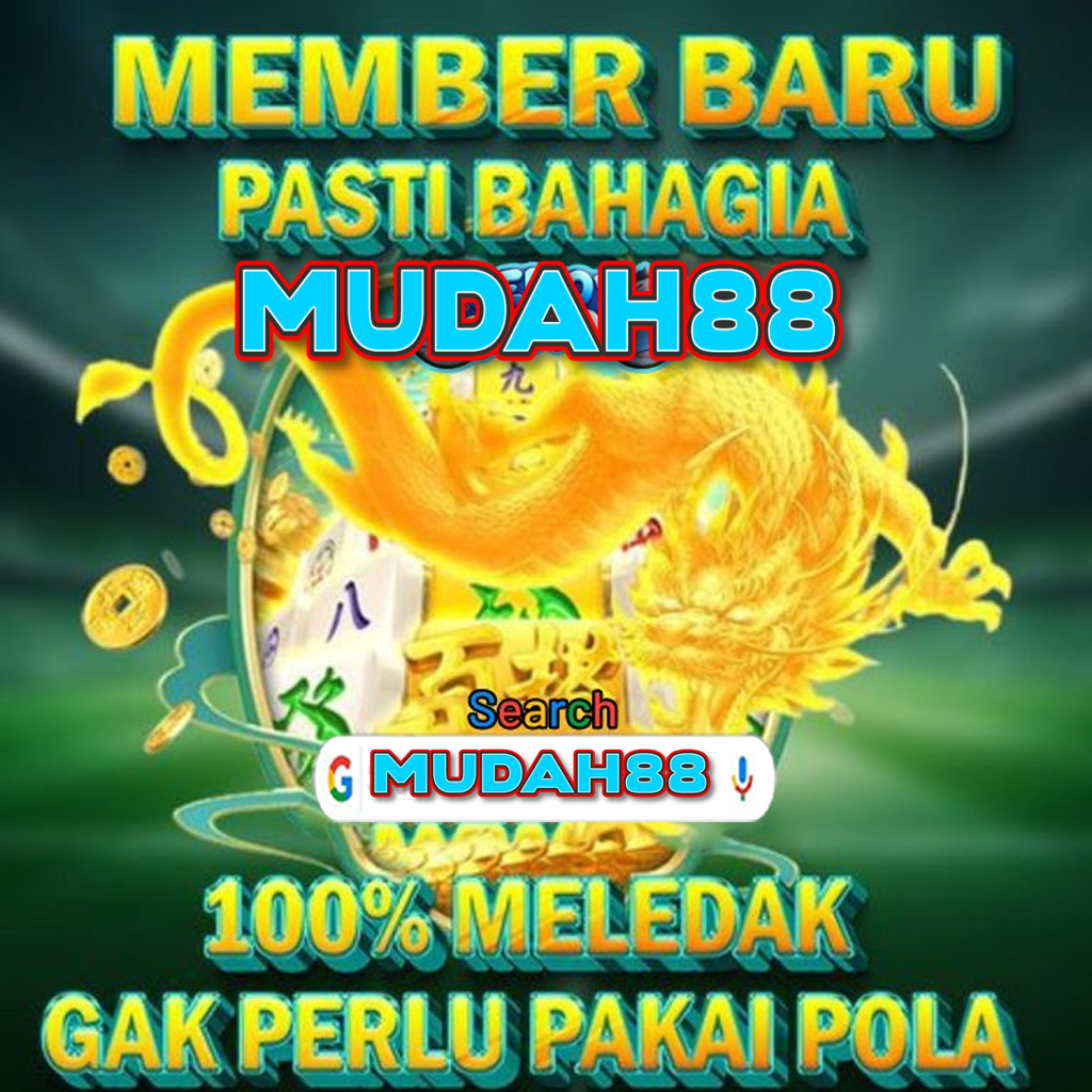 Mudah88 : Member Baru Pasti Bahagia 100% Meledak Gak Perlu Pakai Pola by Hey siriusly